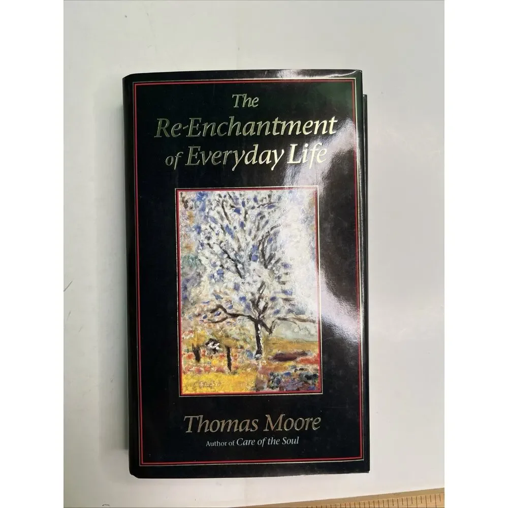Lot 3 Thomas Moore Books HC/DJ Care Of The Soul Mates Te-Enchantment Everyday